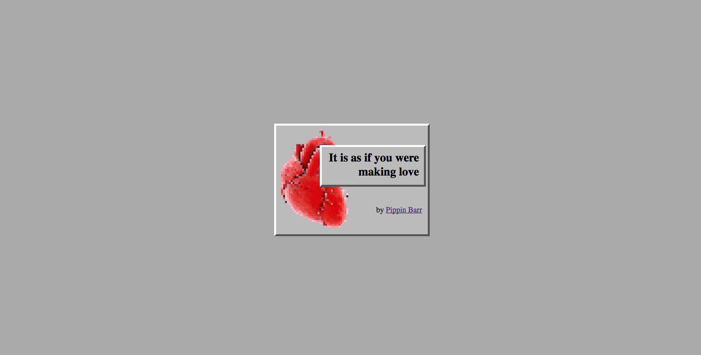 It is as if you were making love