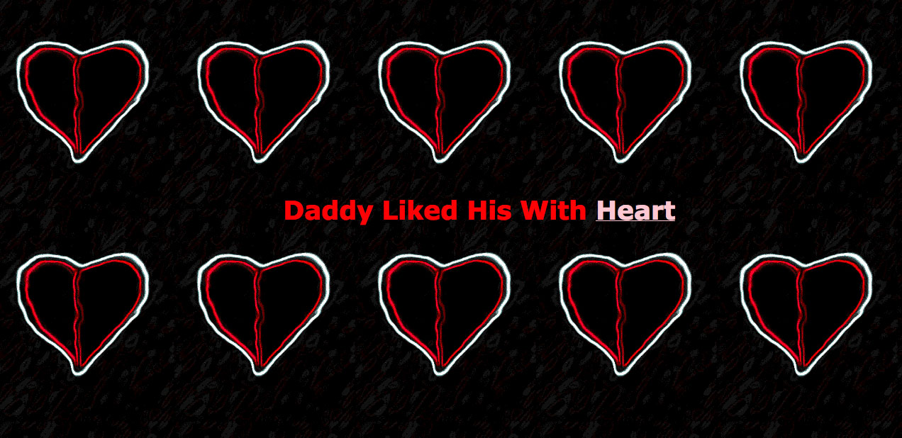 Daddy Liked His with Heart