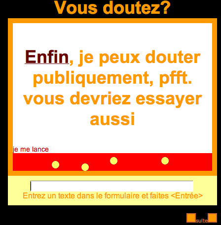 Vous doutez?