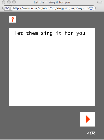 Let them sing it for you
