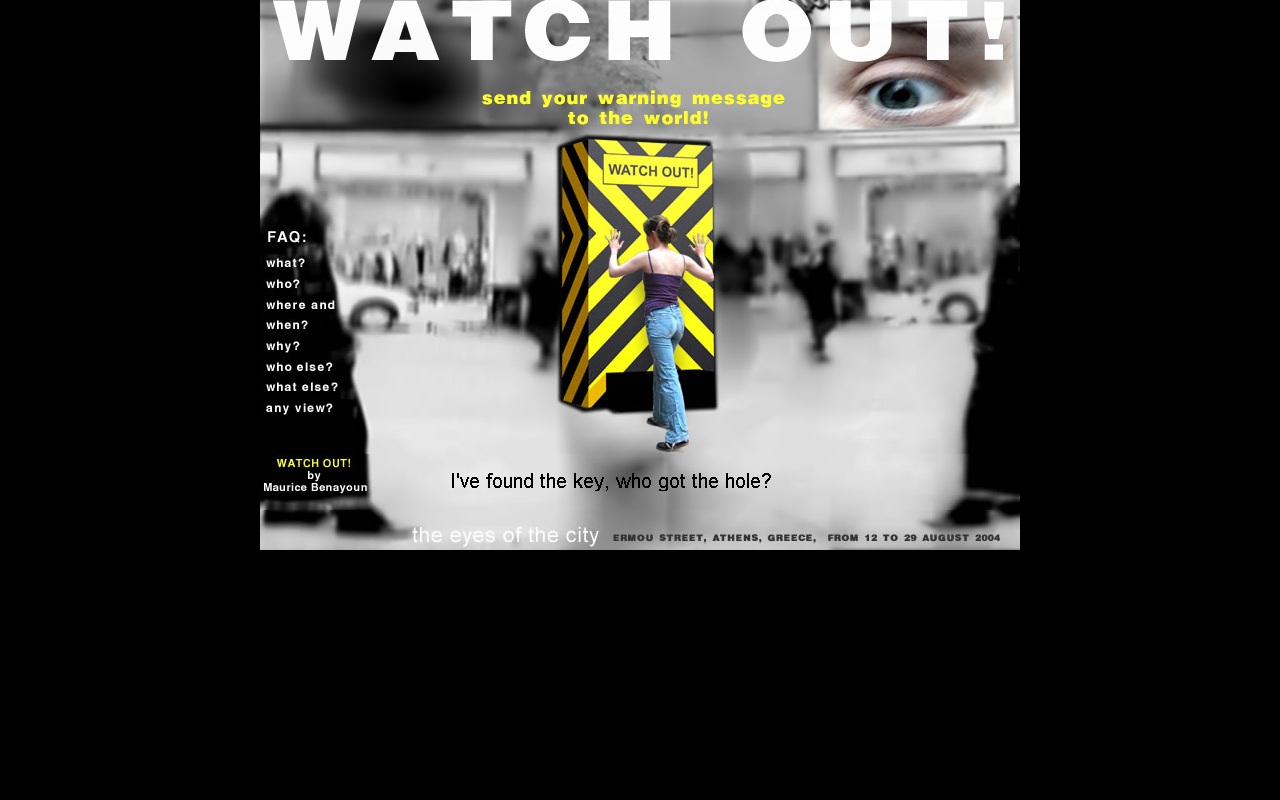 Watch Out! The Eyes of the City