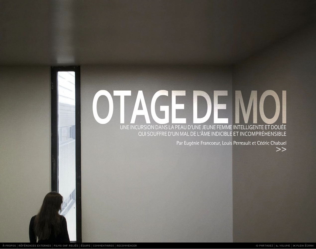 Otage de moi