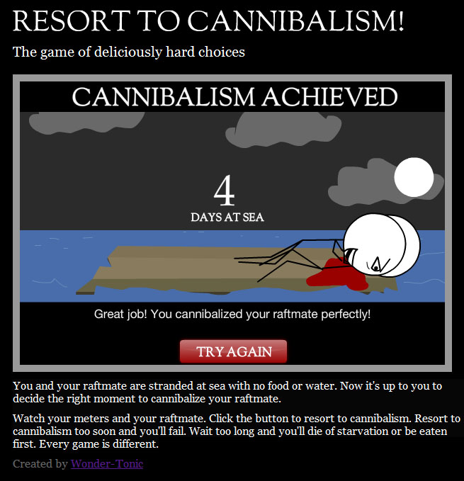 Resort to Cannibalism